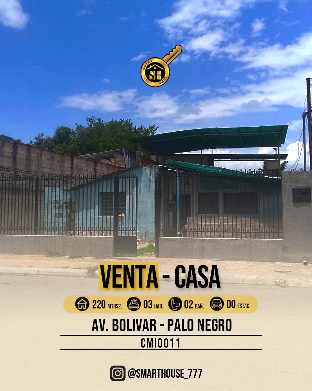 CASA VENTA AV. BOLIVAR - PALO NEGRO